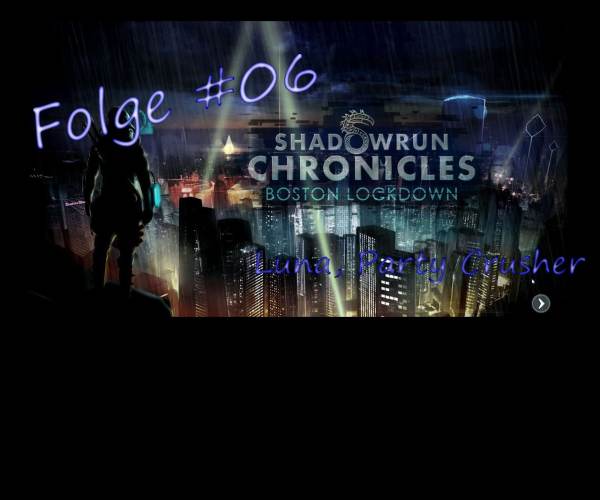 Shadowrun Chronicles - Boston Lockdown