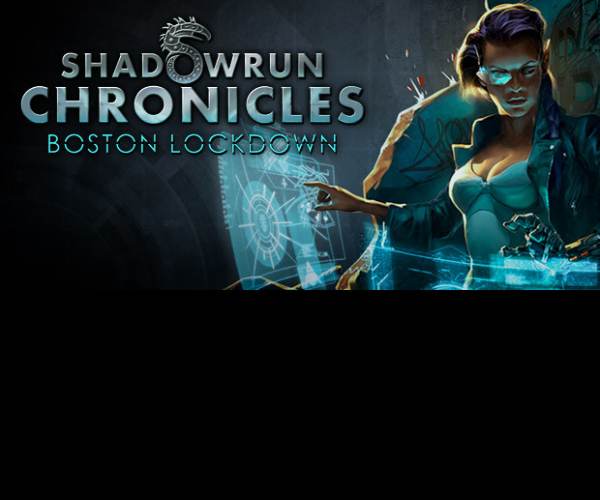 Shadowrun Chronicles - Boston Lockdown