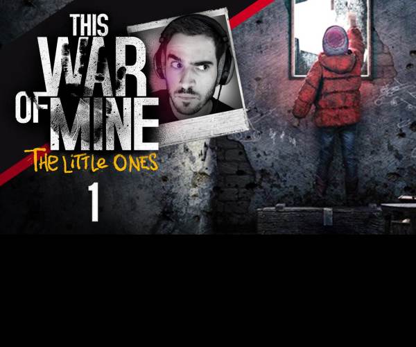 This War of Mine: The Little Ones