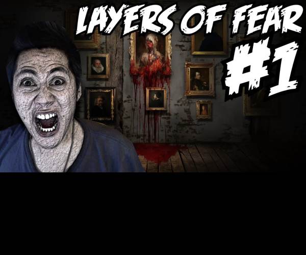 Layers of Fear