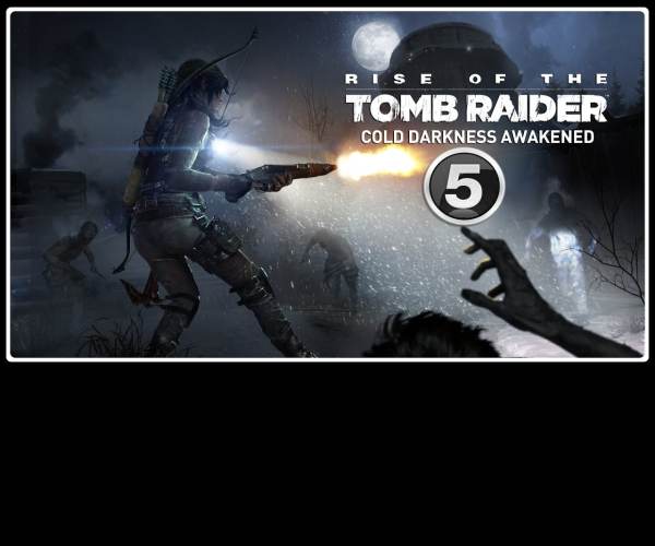 Rise of the Tomb Raider - Cold Darkness Awakened