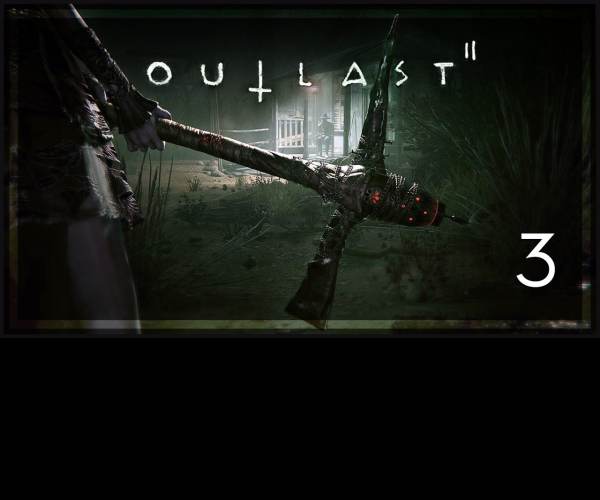 Outlast 2