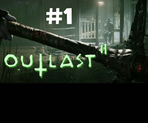 Outlast