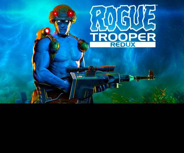 Rogue Trooper Redux