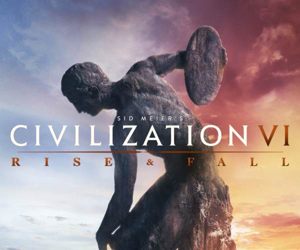 Civilization VI: Rise and Fall