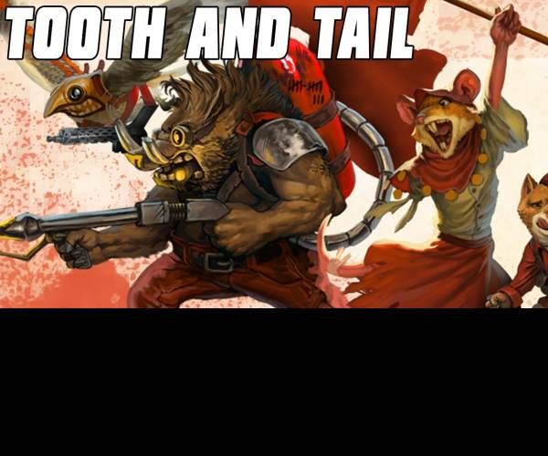 Tooth & Tail
