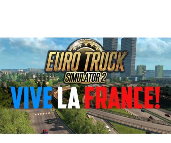 Euro Truck Simulator 2: Vive la France!