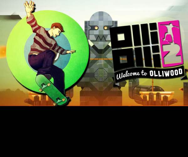 OlliOlli 2: Welcome to Olliwood
