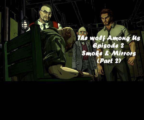 The Wolf Among Us: Episode 2