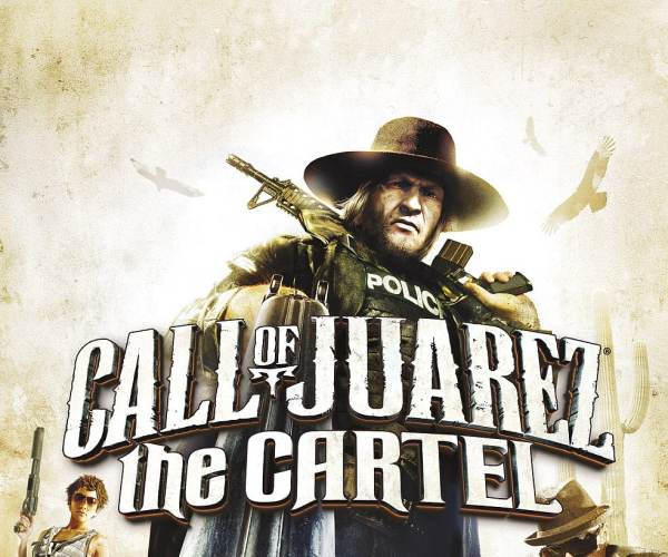 Call of Juarez: The Cartel