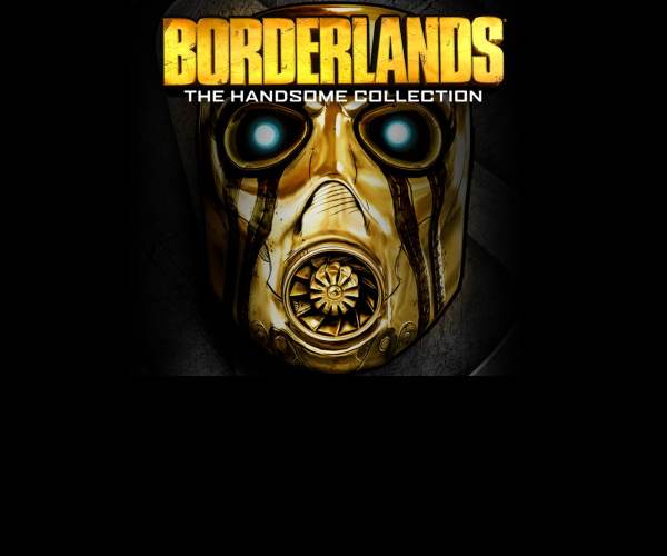 Borderlands: The Handsome Collection