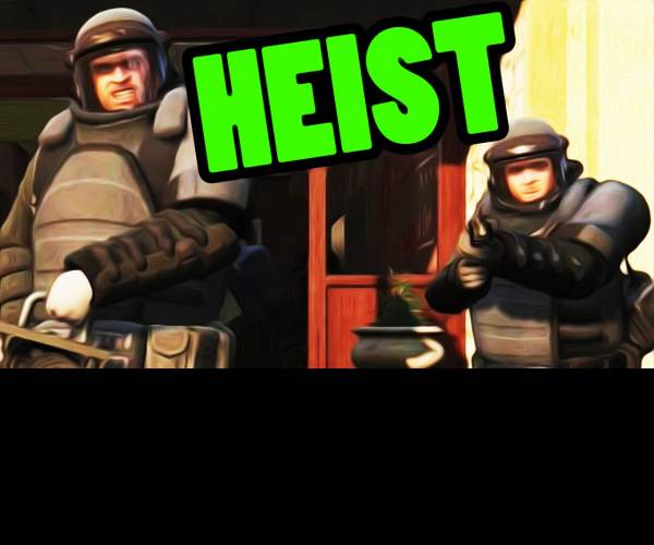 HEIST: The Score