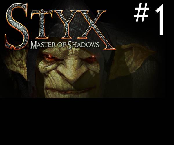 Styx: Master of Shadows
