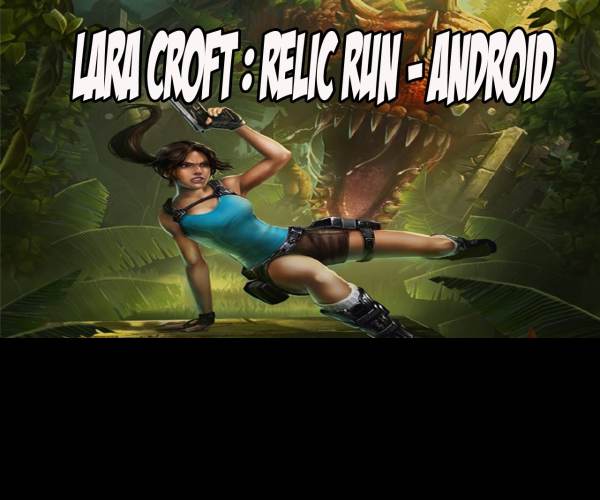 Lara Croft: Relic Run