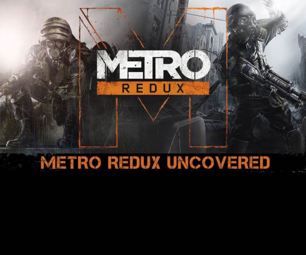 Metro: Redux