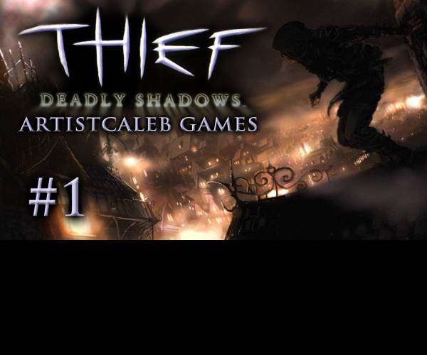 Thief: Deadly Shadows
