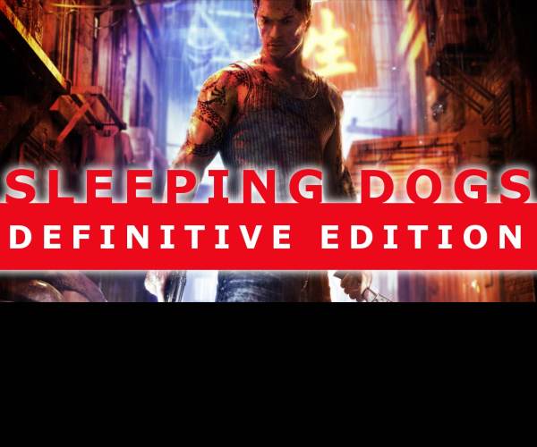 Sleeping Dogs: Definitive Edition