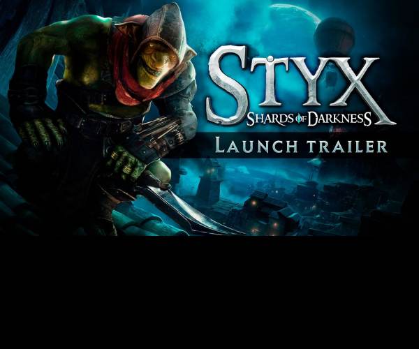 Styx: Shards of Darkness