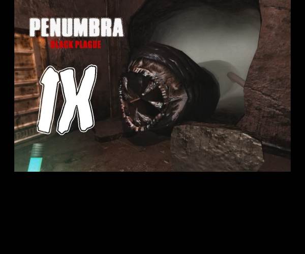 Penumbra: Black Plague