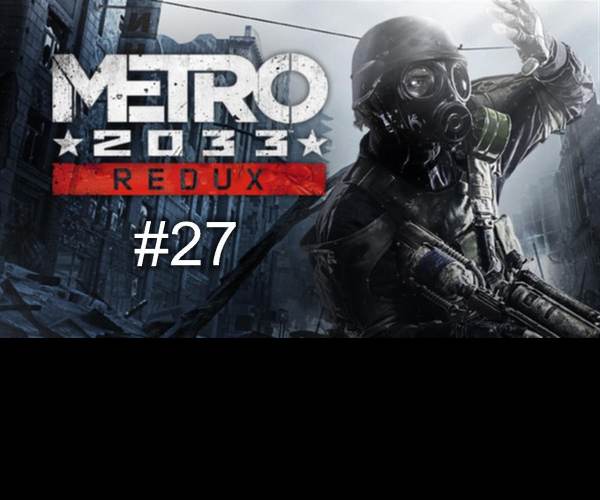 Metro 2033 Redux