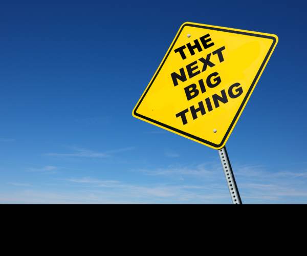 The Next BIG Thing