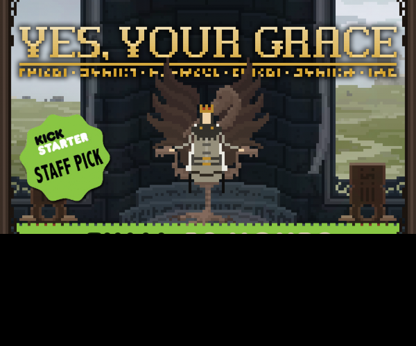 Yes, Your Grace