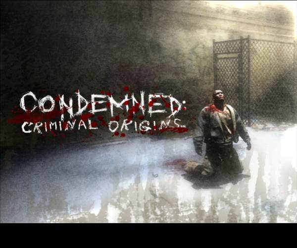 Condemned: Criminal Origins