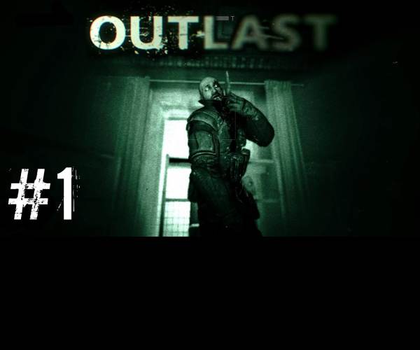 Outlast