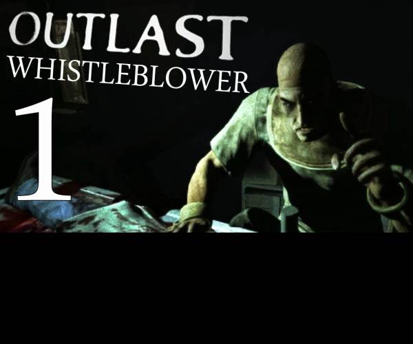 Outlast: Whistleblower