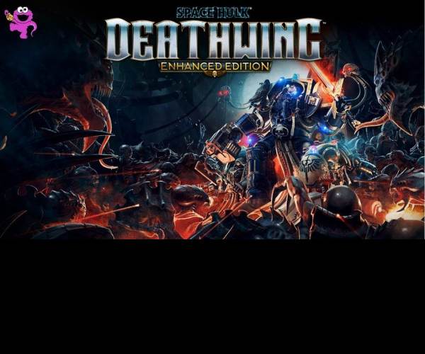 Space Hulk: Deathwing - Enhanced Edition