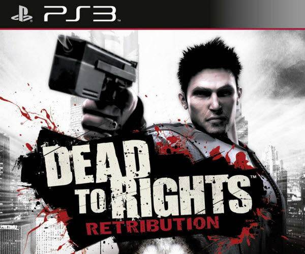 Dead to Rights: Retribution
