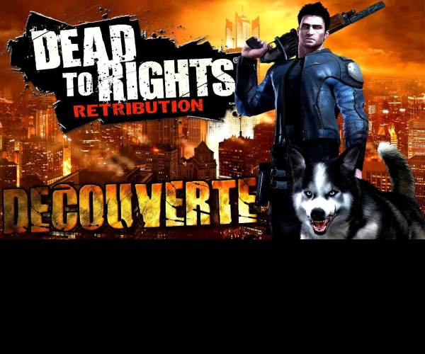 Dead to Rights: Retribution