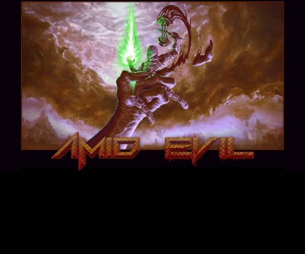 AMID EVIL