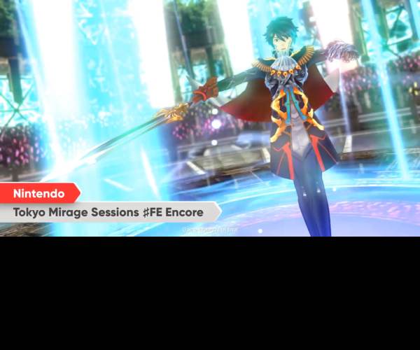 Tokyo Mirage Sessions ♯FE Encore