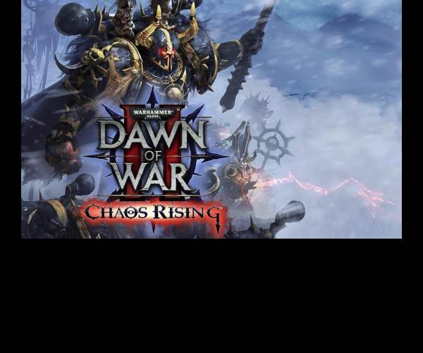 Warhammer 40,000: Dawn of War II Chaos Rising