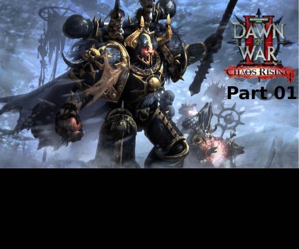 Warhammer 40,000: Dawn of War II Chaos Rising