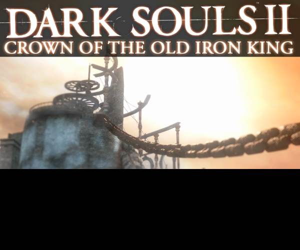 Dark Souls II: Crown of the Old Iron King