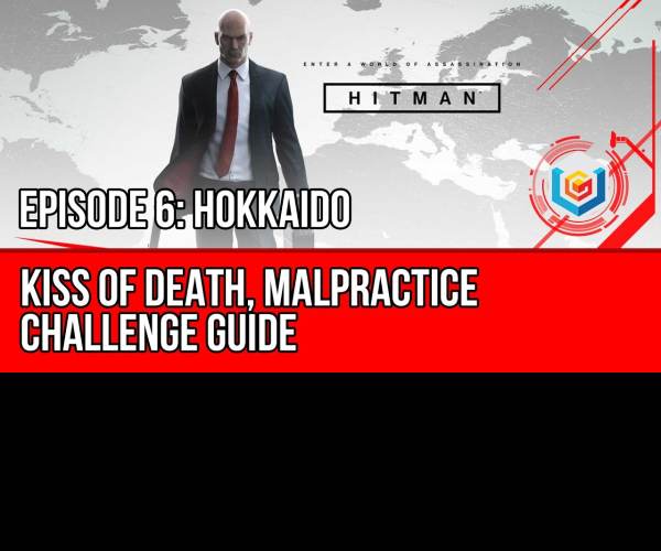 HITMAN - Episode 6: Hokkaido