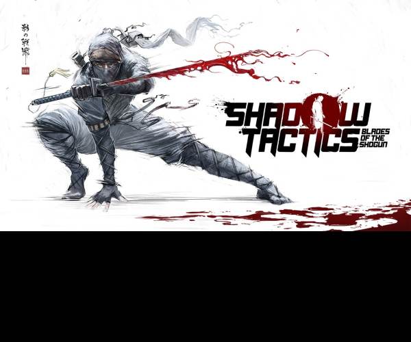 Shadow Tactics: Blades of the Shogun