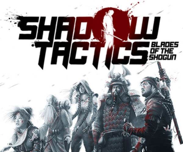 Shadow Tactics: Blades of the Shogun