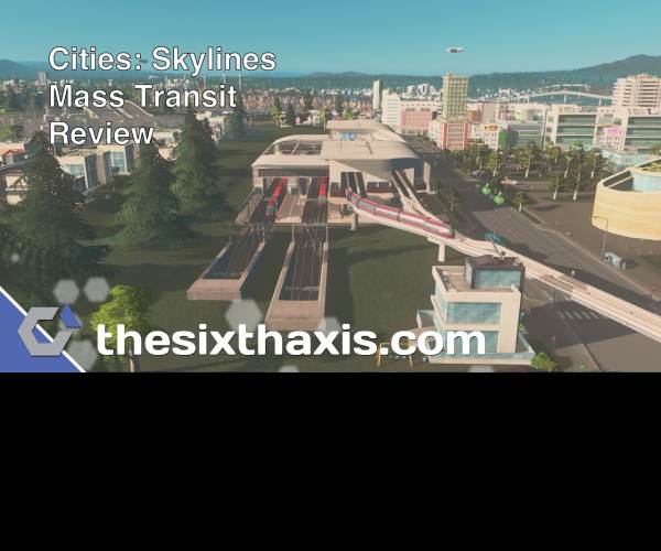Cities: Skylines - Mass Transit