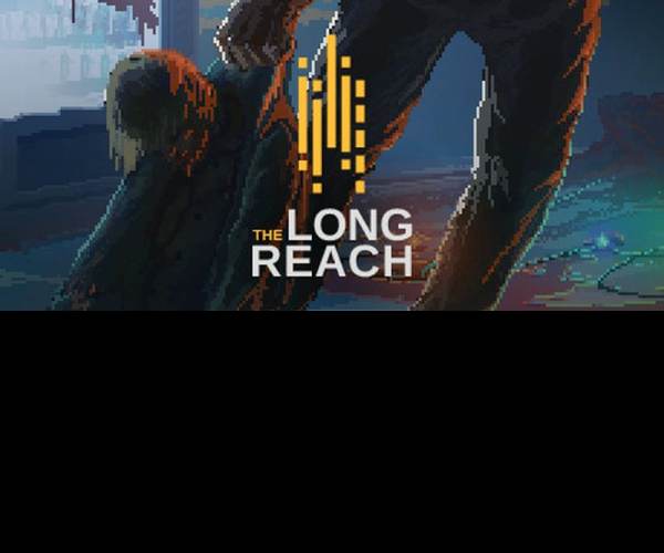 The Long Reach