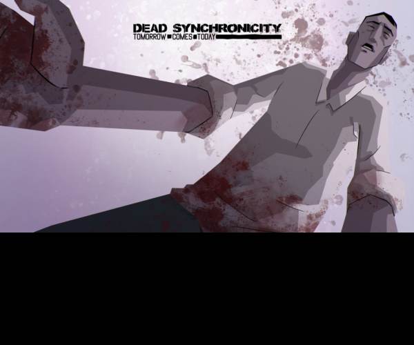 Dead Synchronicity: Tomorrow Comes Today