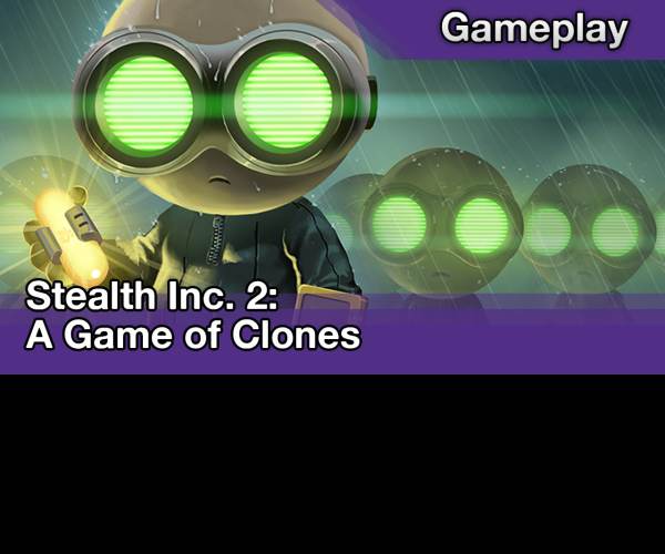 Stealth Inc 2: A Game of Clones