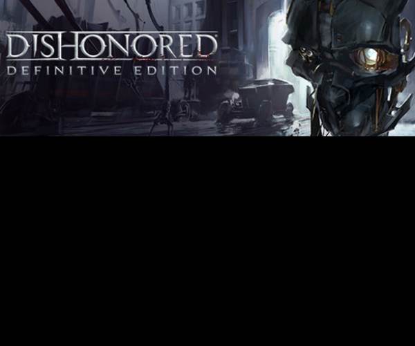 Dishonored Definitive Edition