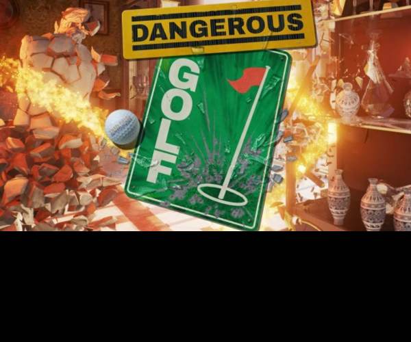 Dangerous Golf