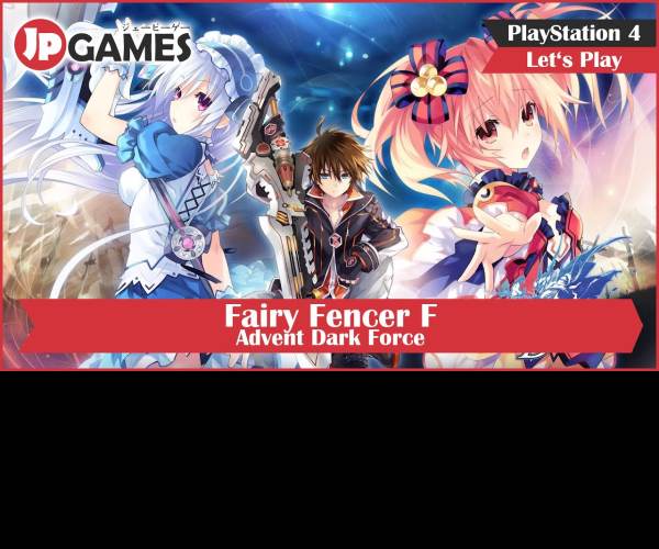 Fairy Fencer F: Advent Dark Force