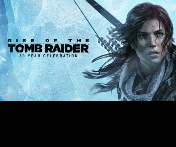 Rise of the Tomb Raider: 20 Year Celebration