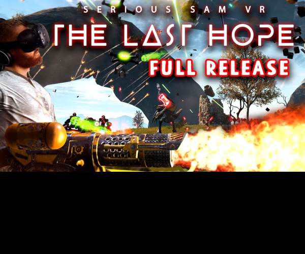 Serious Sam VR: The Last Hope