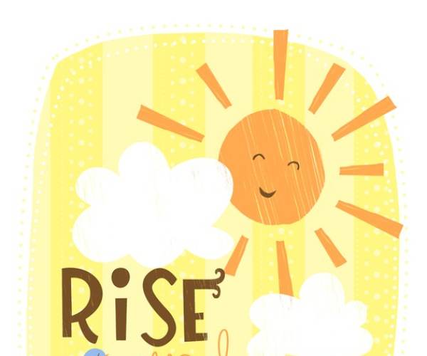 Rise & Shine